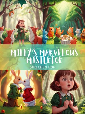 cover image of Milly's Marvelous Mistletoe